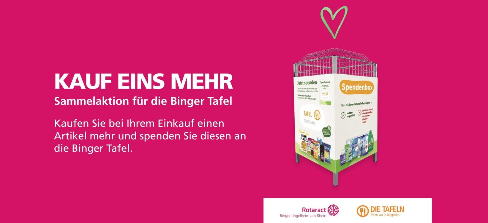 Kauf eins mehr! Rotaract Bingen-Ingelheim und die Tafel kommen zusammen.